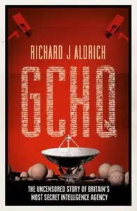 GCHQ - Richard Aldrich