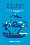 More than Maradona - Kirsten Schlewitz