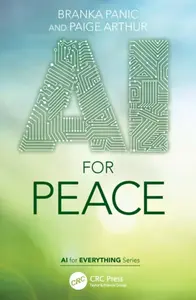 AI for Peace - Branka Panic, Paige Arthur