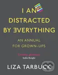 I An Distracted by Everything - Tarbuck Liza