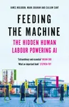 Feeding the Machine - Callum Cant, Mark Graham, James Muldoon