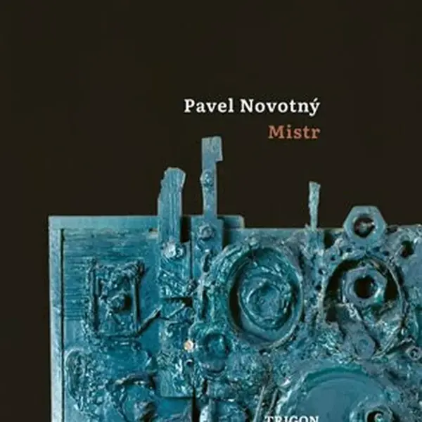 Mistr - Pavel Novotný