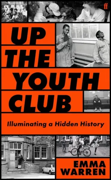 Up the Youth Club - Emma Warren