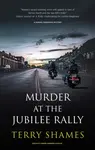 Murder at the Jubilee Rally - Terry Shames