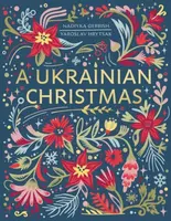 A Ukrainian Christmas - Hrytsak Yaroslav, Nadiyka Gerbish