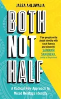 Both Not Half - Jassa Ahluwalia