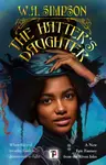 The Hatter's Daughter - W.A. Simpson