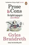 Prose & Cons - Gyles Brandreth