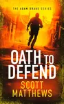 Oath to Defend - Scott Matthews