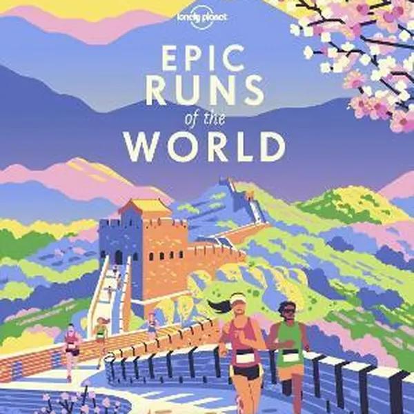 Lonely Planet Epic Runs of the World - Lonely Planet
