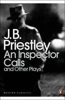 An Inspector Calls and Other Plays - Priestley J. B.