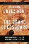 Grand Chessboard - Zbigniew Brzezinski