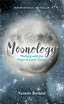 Moonology - Yasmin Boland