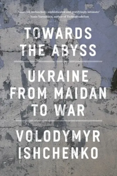 Towards the Abyss - Ishchenko Volodymyr