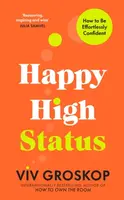Happy High Status - Viv Groskop