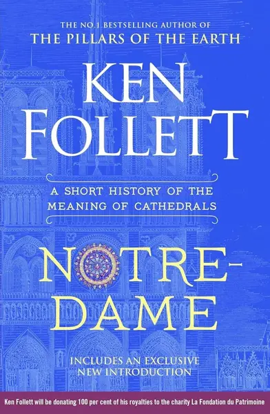 Notre-Dame - Ken Follett