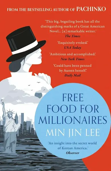 Free Food for Millionaires - Min Jin Lee