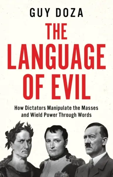 The Language of Evil - Guy Doza