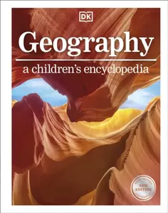 Geography A Children's Encyclopedia - DK
