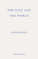 The City and the World - Gregor Hens