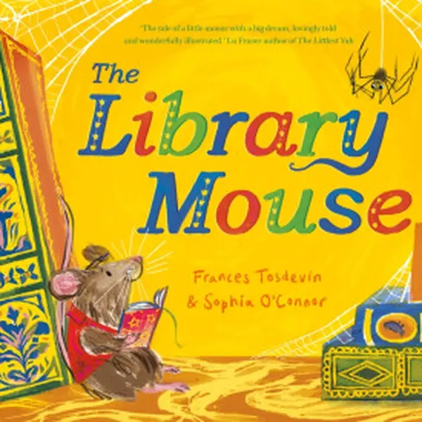 The Library Mouse - Frances Tosdevin