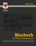 Macbeth - The Complete Play with Annotations, Audio and Knowledge Organisers - William Shakespeare