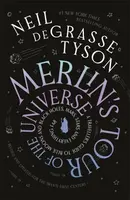 Merlin's Tour of the Universe - Neil deGrasse Tyson
