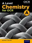 A Level Chemistry for OCR A Student Book - Dave Gent, Rob Ritchie