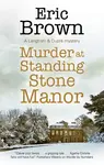 Murder at Standing Stone Manor - Eric Brown