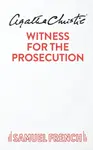 Witness for the Prosecution - Agatha Christie