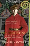 The Red Prince - Timothy Snyder