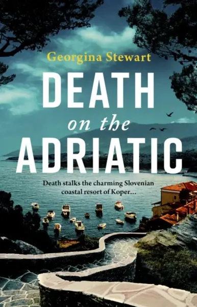 Death on the Adriatic - Georgina Stewart