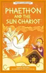 Greek Classics: Phaethon and the Sun Chariot (Easy Classics) - Stella Taraksonová