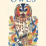 The Company of Owls - Polly Atkin