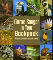 Game Ranger in your back pack - Megan Emmett, Sean Pattrick