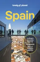 Lonely Planet Spain - Albiston Isabel, Lonely Planet, Anna Kaminski, Alexis Averbuck, Isabella Noble, Eveleigh Mark, Jamie Ditaranto, Felicity Hughes,