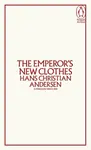 Emperor's New Clothes - Hans Christian Andersen