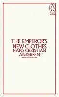 Emperor's New Clothes - Hans Christian Andersen