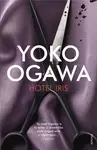 Hotel Iris - Yoko Ogawa