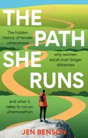 The Path She Runs - Jen Benson