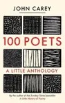 100 Poets - John Carey