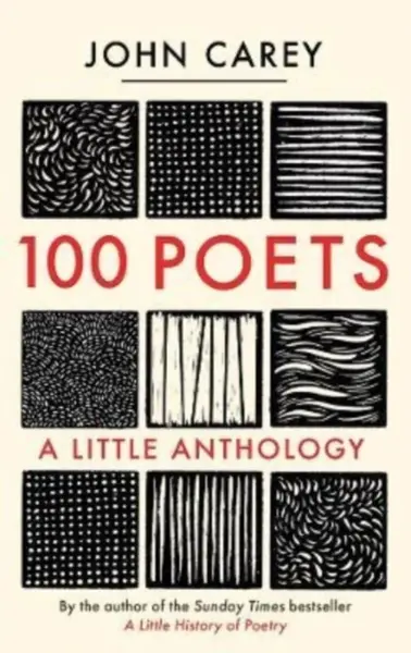 100 Poets - John Carey