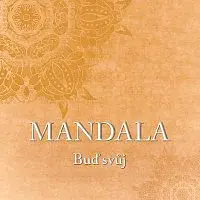 Mandala – Buď svůj