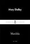 Matilda - Mary W. Shelley
