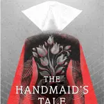 The Handmaid's Tale - Margaret Atwoodová
