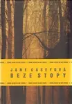 Beze stopy - Jane Caseyová