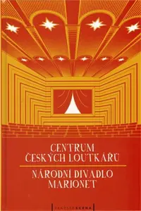 Centrum českých loutkářů / Národní divadlo marionet - Jan Dvořák