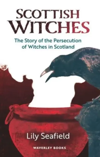Scottish Witches - Lily Seafield