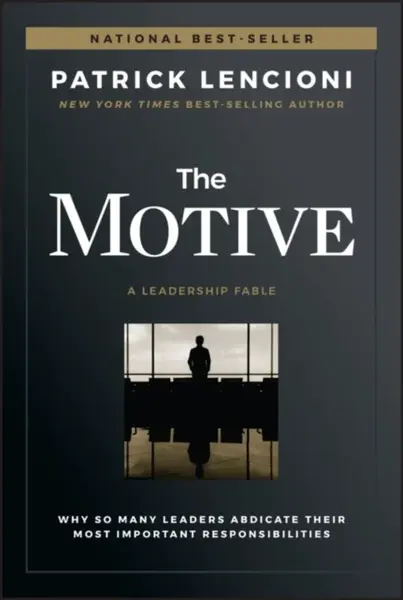 The Motive - Patrick M. Lencioni