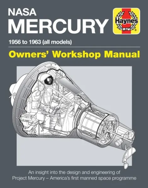 NASA Mercury Owners' Workshop Manual - David Baker